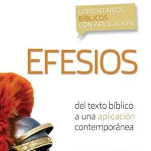 Comentarios Biblicos Con Aplicacion/Efesios/NVI