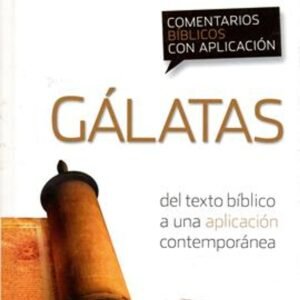 Comentarios Biblicos Con Aplicacion/Galatas/NVI