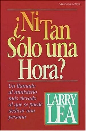 ¿Ni Tan Sólo una Hora?