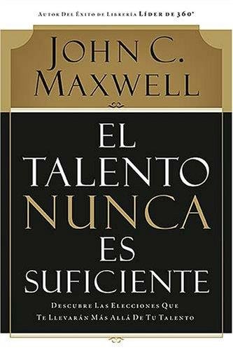 Talento Nunca Es Suficiente 1 Talento Nunca Es Suficiente