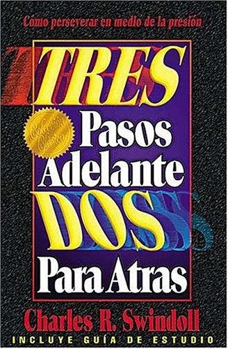 Tres Pasos Adelante, Dos para Atrás 1 Tres Pasos Adelante, Dos para Atrás