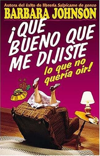 ¡Qué Bueno que me Dijiste! 1 ¡Qué Bueno que me Dijiste!