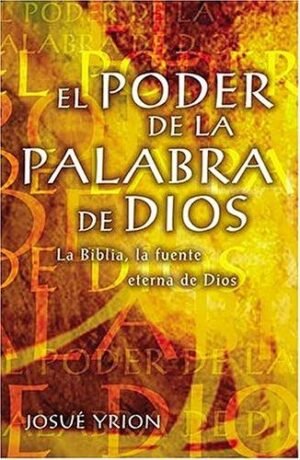 Libro El Poder de la Palabra de Dios la Biblia la Fuente Eterna de Dios