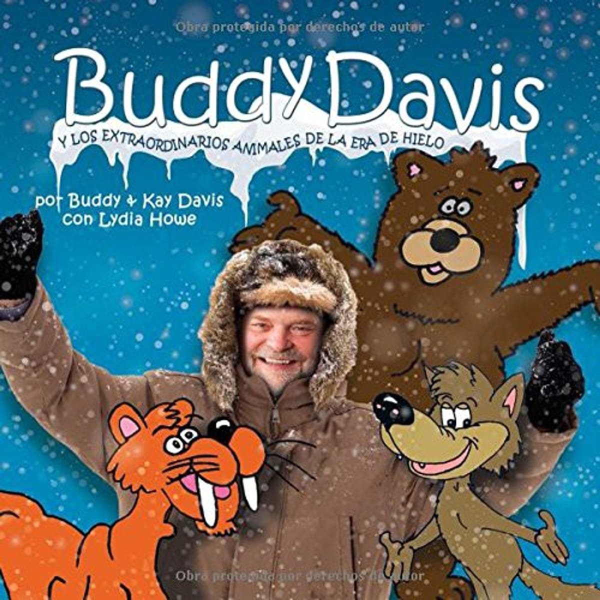 Buddy Davis Y Los Extraordinarios Animales De La Era De Hielo 1 Buddy Davis Y Los Extraordinarios Animales De La Era De Hielo