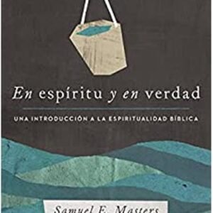 En Espiritu Y En Verdad