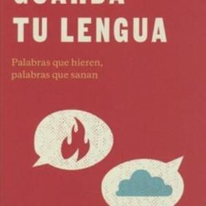 Guarda Tu Lengua/Lectura Facil