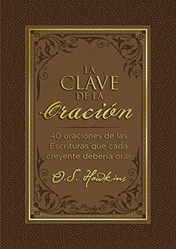 La Clave de la Oración 1 La Clave de la Oración