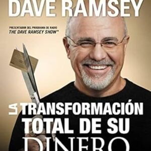 Transformacion Total De Su Dinero/ Actualizada Ampliada