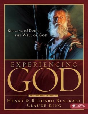 Experiencing God 1 Experiencing God