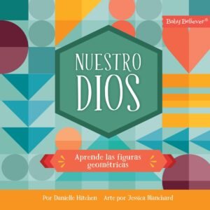 Nuestro Dios/ Aprende Las Figuras Geometricas