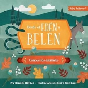 Desde El Eden A Belen/ Conoce A Los Animales