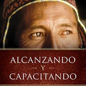 Alcanzando Y Capacitando