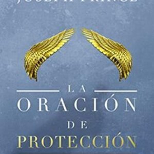 La Oracion De Proteccion