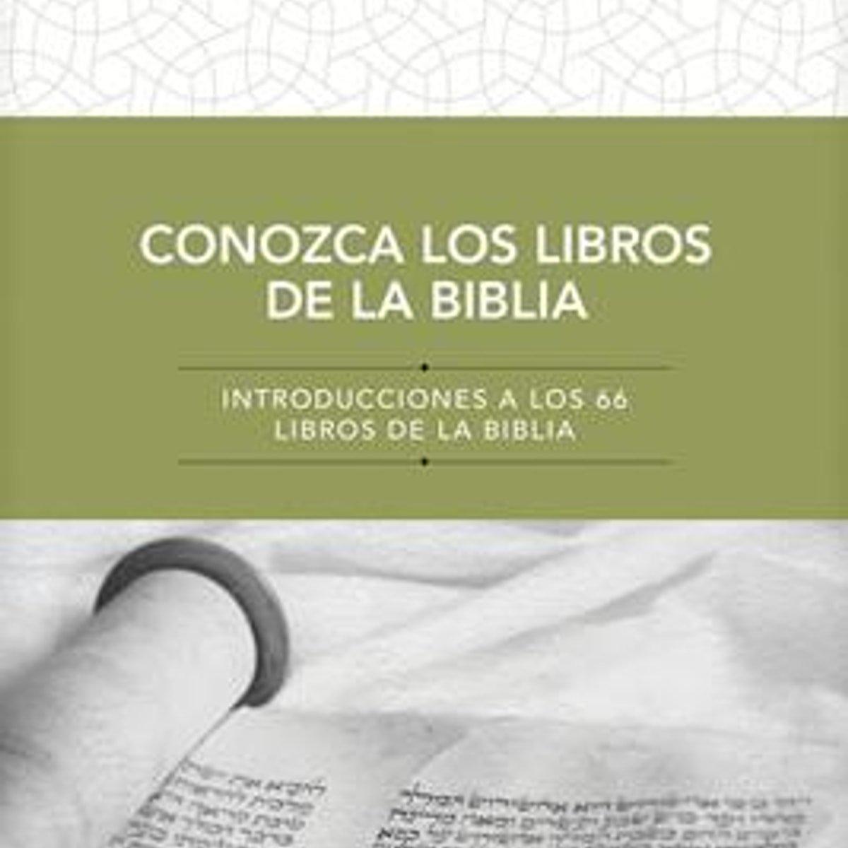 Conozca Los Libros De La Biblia 1 Conozca Los Libros De La Biblia