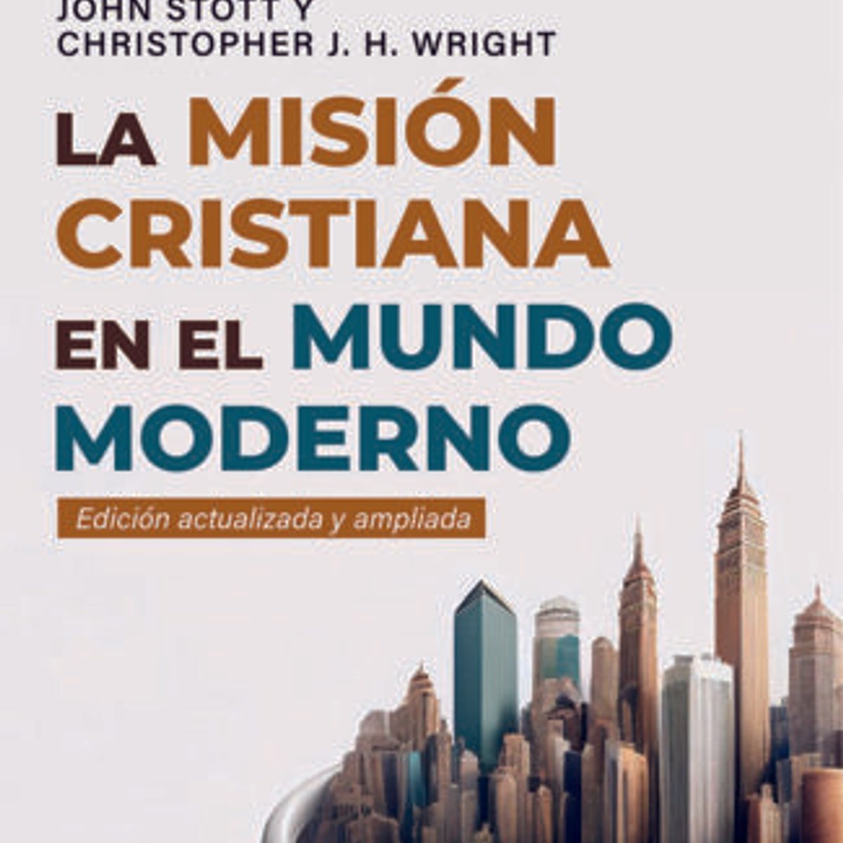 Mision Cristiana En El Mundo Moderno 1 Mision Cristiana En El Mundo Moderno