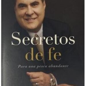 Secretos De Fe/Para Una Pesca Abundante/Revisado Y Ampliado