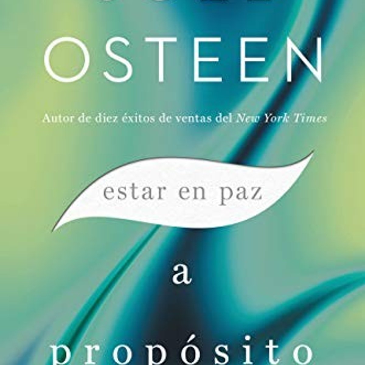 Libro Estar En Paz A Propósito, Joel Osteen 1 Libro Estar En Paz A Propósito, Joel Osteen