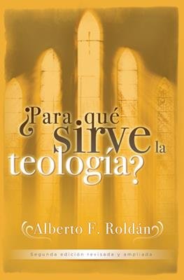 Para Qué Sirve la Teología