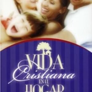 Vida Cristiana En El Hogar