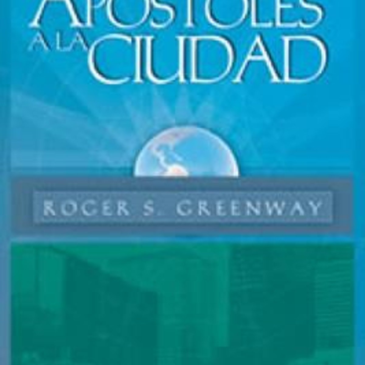 Apostoles De La Ciudad 1 Apostoles De La Ciudad