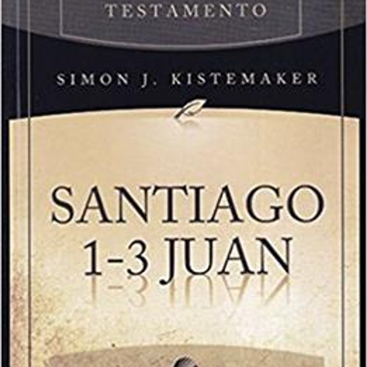 Santiago/1-3 Juan 1 Santiago/1-3 Juan