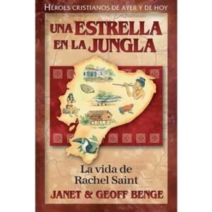 Una Estrella En La Jungla/La Vida De Rachel Saint