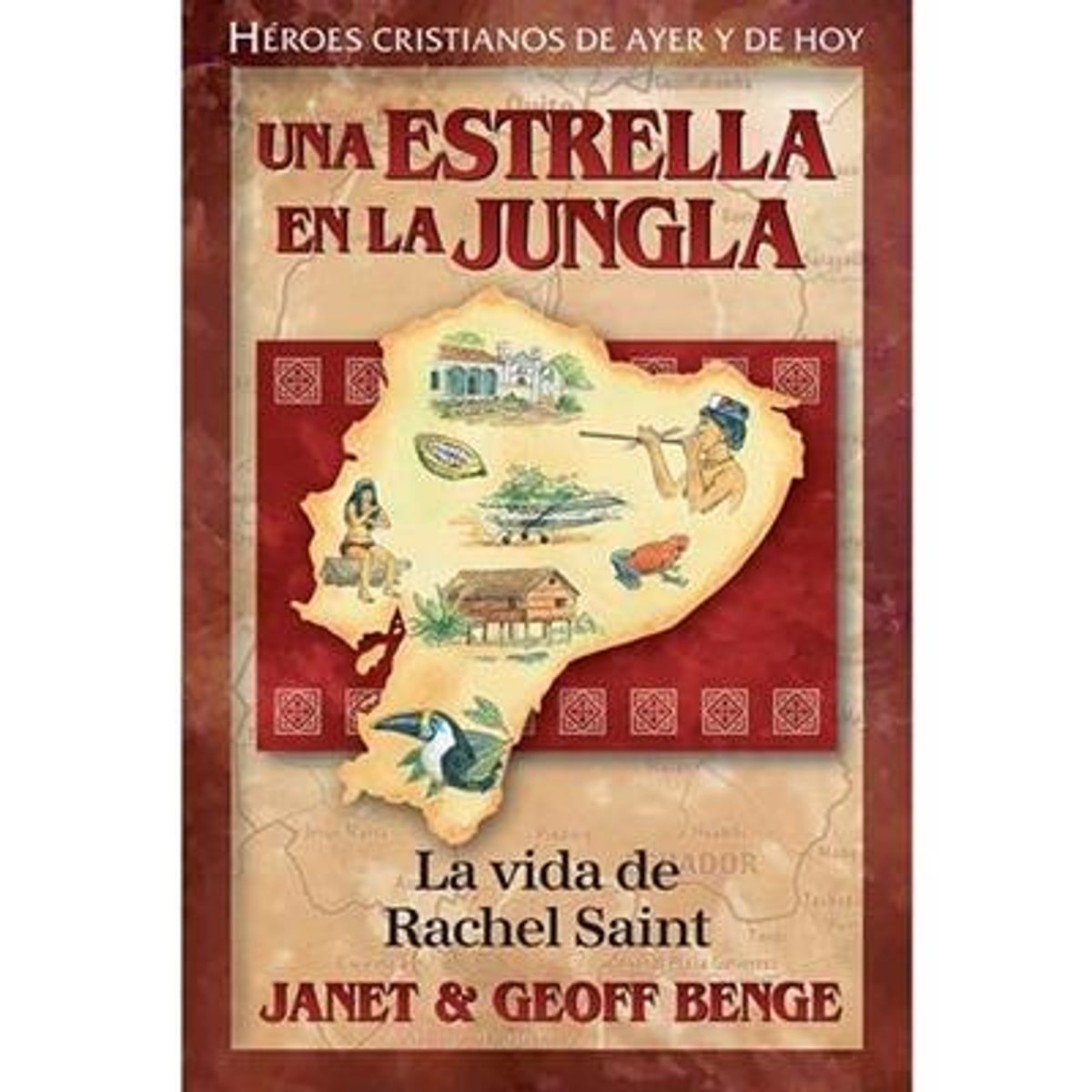 Una Estrella En La Jungla/La Vida De Rachel Saint 1 Una Estrella En La Jungla/La Vida De Rachel Saint