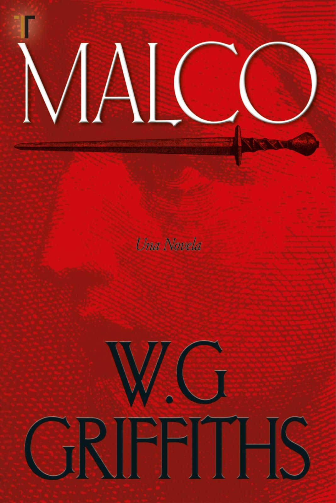 Malco/Una Novela 1 Malco Una Novela