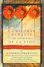 Como Orar Durante Las Tormentas De La Vida