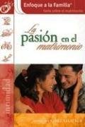 Pasion En El Matrimonio