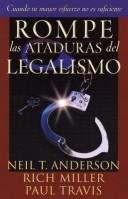 Rompe Las Ataduras Del Legalismo