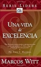 Una Vida De Excelencia