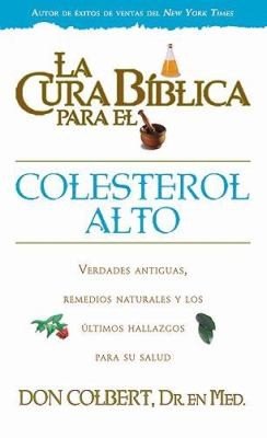 Cura Biblica Para El Colesterol Alto