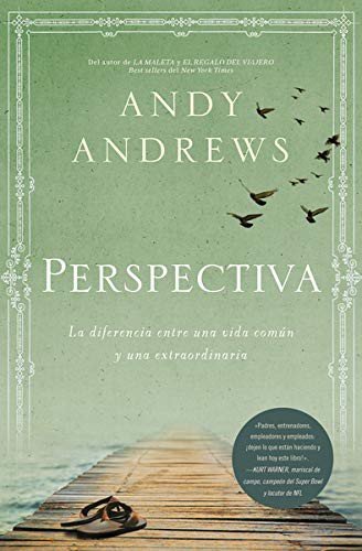 Perspectiva/La Diferencia Entre Una Vida Comun Y Una Extraord 1 Perspectiva/La Diferencia Entre Una Vida Comun Y Una Extraord
