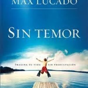 Sin Temor/Imagina Tu Vida Sin Preocupacion