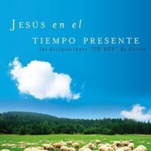 Jesus En El Tiempo Presente