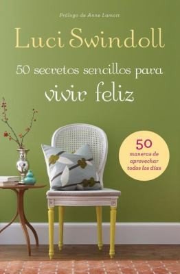 50 Secretos Sencillos para Vivir Feliz 1 50 Secretos Sencillos para Vivir Feliz