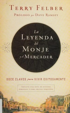 La Leyenda del Monje y el Mercader