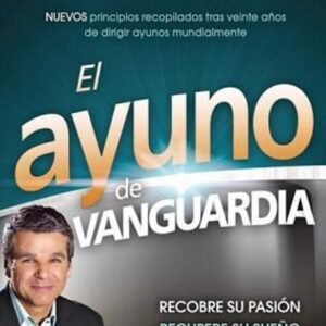 Libro El Ayuno De Vanguardia , Jentezen Franklin