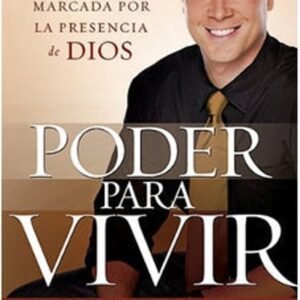 Libro Poder Para Vivir: ¡Experimente Todo Para Lo Que Fue Creado!, Matt Sorger