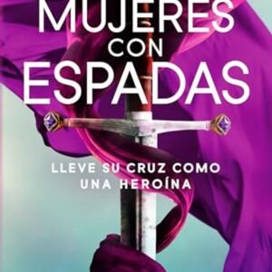 Mujeres Con Espadas, Lisa Bevere