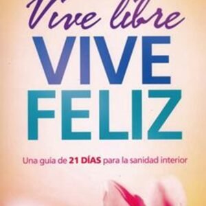 Vive Libre, Vive Feliz