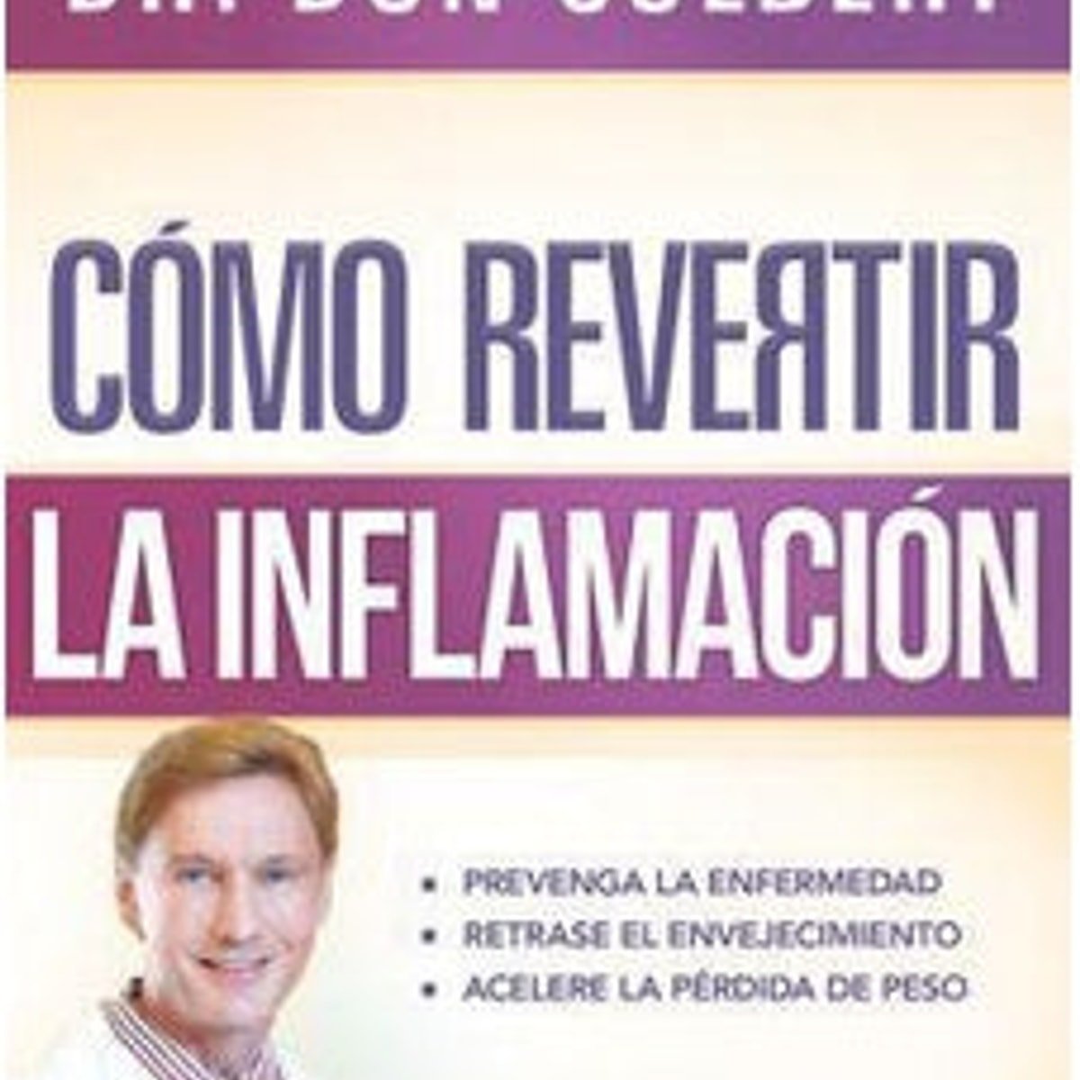 Cómo Revertir la Inflamación 1 Cómo Revertir la Inflamación