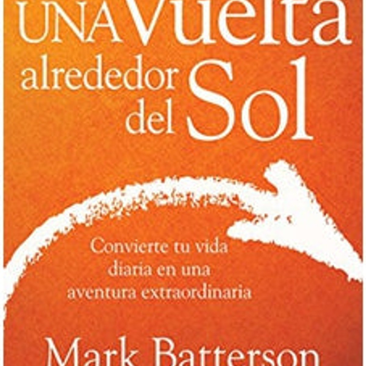 Una Vuelta alrededor del Sol 1 Una Vuelta alrededor del Sol