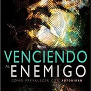 Venciendo Al Enemigo