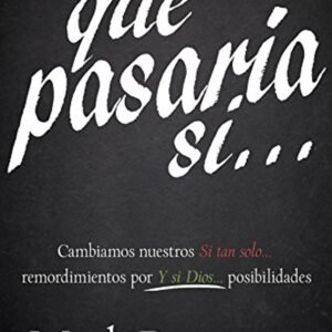 Que Pasaria Si/Cambiamos Nuestro Si Tan Solo