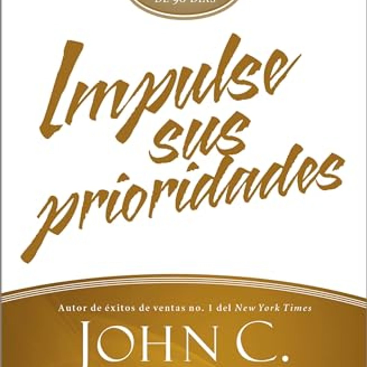 Libro Impulse Su Crecimiento, John Maxwell 1 Libro Impulse Su Crecimiento, John Maxwell