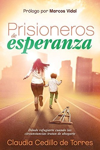 Prisioneros de Esperanza 1 Prisioneros de Esperanza