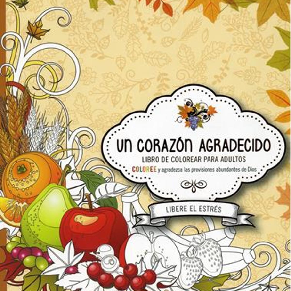 Libro Un Corazón Agradecido, Casa Creación 1 Libro Un Corazón Agradecido, Casa Creación