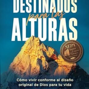 Destinado Para Las Alturas